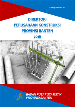 Directory Of Construction Establishments Of Banten Province 2016