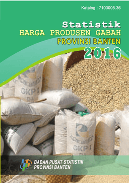 Statistics Of Unhulled Rice Producer Price Of Banten Province 2016