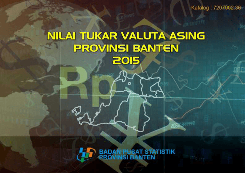 Nilai Tukar Valuta Asing Provinsi Banten 2015