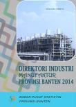 Directory Of Manufacture Industry Of Banten Province 2014