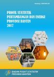 Profile of Mining and Energy Statistics in Banten Province 2017