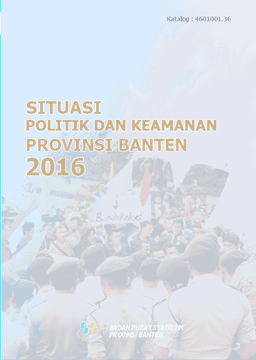 Political And Security Situation Of Banten Province 2016