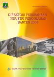 Direktori Perusahaan Industri Pengolahan Provinsi Banten 2008