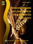 Production of Rice and Palawija Crops of Banten Province 2011