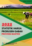 Statistics Of Unhulled Rice Producer Price Of Banten Province 2022