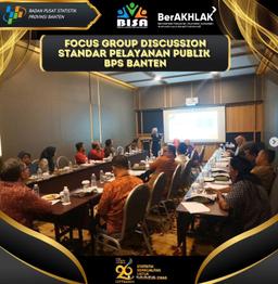 Focus Group Discussion on Public Service Standards of BPS-Statistics Banten Province