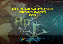 Nilai Tukar Valuta Asing Provinsi Banten 2015