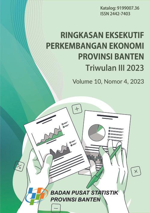 Executive Summary of Economic Development in Banten Province 3rd Quarter of 2023